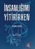 İnsanlığımı Yitirirken