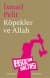 Köpekler ve Allah