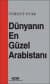 Dünyanın En Güzel Arabistanı