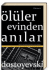 Ölüler Evinden Anılar