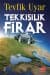 Tek Kişilik Firar