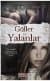 Güller ve Yalanlar