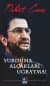 Yurduma Alçakları Uğratma