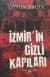 İzmir'in Gizli Kapıları