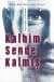 Kalbim Sende Kalmış - (Kayıp Şehir, #4)