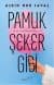 Pamuk Şeker Gibi