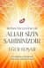 Allah Sizin Sahibinizdir