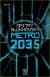 Metro 2035