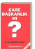 Çare Başkanlık mı?