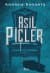 Asil Piçler (Royal Bastards,#1)