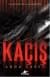 Kaçış (Kaçış, #1)