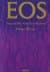 EOS: Sıradışı Bir Varlığın Hikayesi