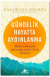 Gündelik Hayatta Aydınlanma