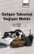 Gelişen Teknoloji Değişen Mekân