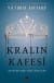 Kralın Kafesi (Kızıl Kraliçe, #3)