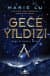 Gece Yıldızı (Genç Elitler, #3)