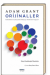 Orijinaller - Geleneklere Uymayanlar Dünyayı Nasıl İleri Taşıyor?