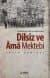 Dilsiz ve Âmâ Mektebi