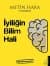 İyiliğin Bilim Hali