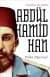 Payitahtın Son Sahibi "Abdülhamid Han"