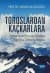 Toroslardan Kaçkarlara