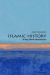 Islamic History A Very Short Introduction