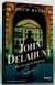 John Delahunt: Bir Cinayetin Hikayesi