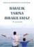 Babalık Yarına Bırakılamaz