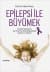 Epilepsi İle Büyümek