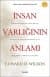 İnsan Varlığının Anlamı