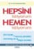 Hepsini İstiyorum Hemen İstiyorum