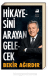Hikayesini Arayan Gelecek