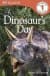 Dinosaur's Day (Readers Level 1)