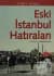 Eski İstanbul'dan Hatıralar