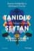 Tanıdık Şeytan Bir Adli Psikiyatrın Notları