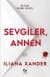 Sevgiler, Annen